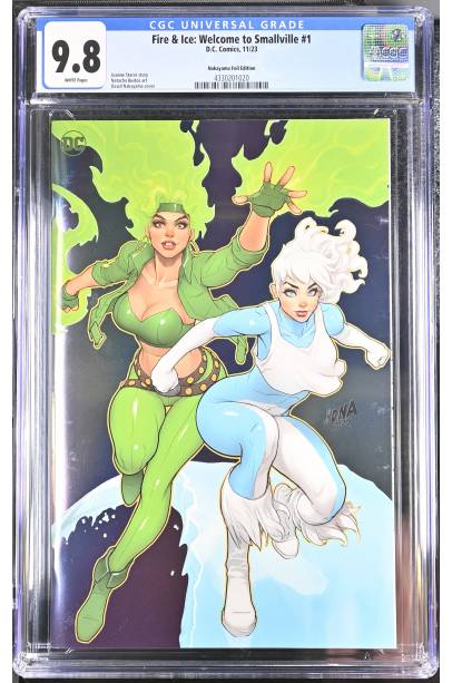 Fire & Ice: Welcome to Smallville #1 Nakayama Foil Edition CGC 9.8