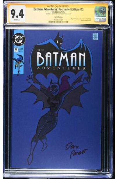 Batman Adventures: Facsimile Edition #12 SIGNED & SKETCH BY DAN PARENT CGC SIGNATURE SERIES 9.4