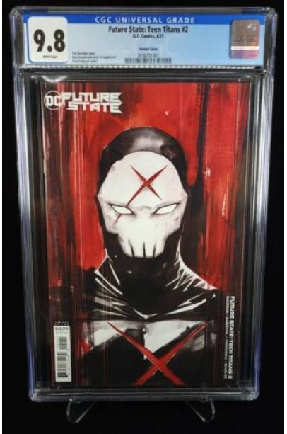 DC Future State Teen Titans #2 CGC 9.8 Dustin NGUYEN Variant Red X 1st Print