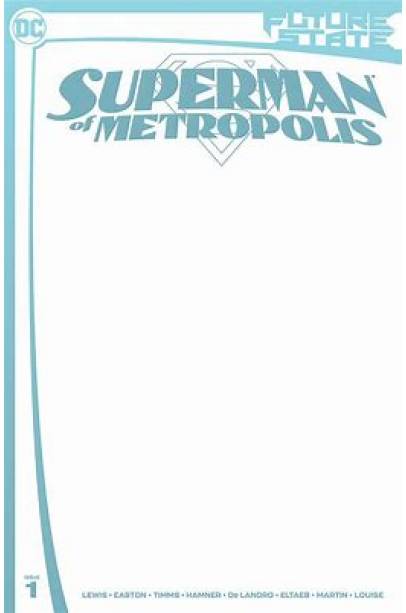 FUTURE STATE: SUPERMAN OF METROPOLIS #1-2