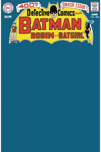 DETECTIVE COMICS #400 FACSIMILE EDITION CVR C BLANK VAR
