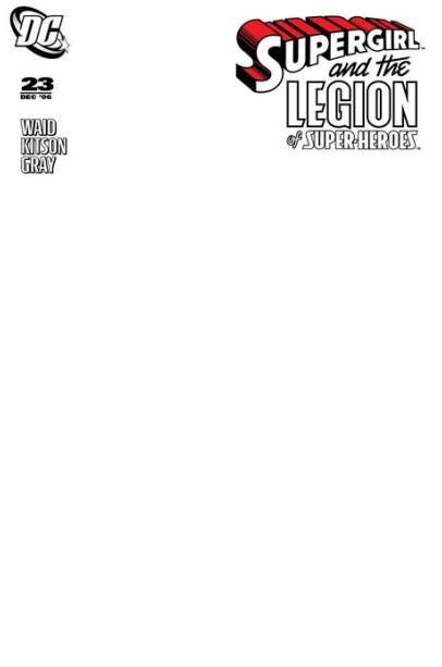 SUPERGIRL AND THE LEGION OF SUPER HEROES #23 FACSIMILE EDITION CVR D BLANK CARD STOCK VAR
