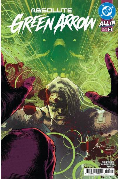 ABSOLUTE GREEN ARROW #2 (OF 6) CVR A RAFAEL ALBUQUERQUE