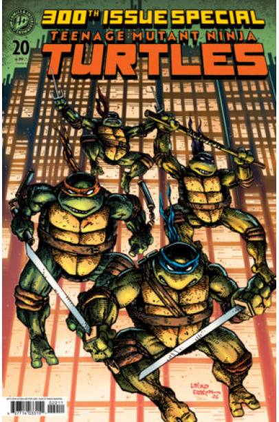 Teenage Mutant Ninja Turtles #20: 300th Issue Special Variant B (Eastman & Laird)