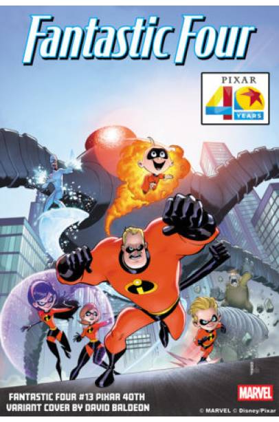 FANTASTIC FOUR #13 DAVID BALDEON PIXAR 40TH VARIANT