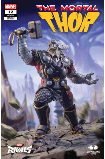 MORTAL THOR #12 MCFARLANE TOYS MARVEL RIVALS VARIANT