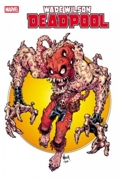 WADE WILSON: DEADPOOL #6 TODD NAUCK ICONIC VARIANT WADE WILSON: DEADPOOL #6 TODD NAUCK ICONIC VARIANT