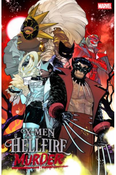 X-MEN: THE HELLFIRE MURDER #1 R.B. SILVA VARIANT X-MEN: THE HELLFIRE MURDER #1 R.B. SILVA VARIANT