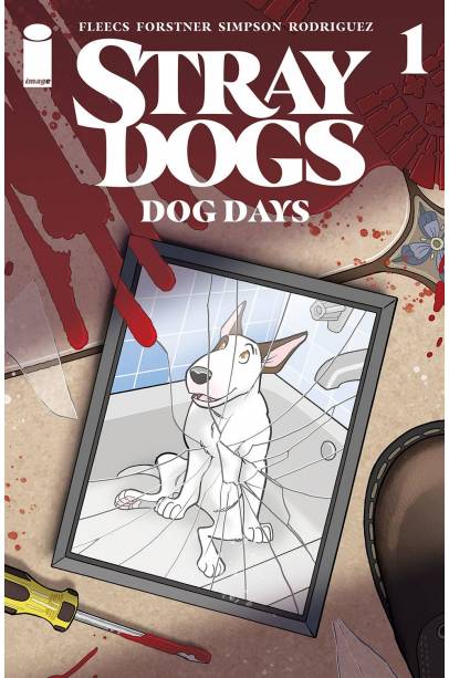 STRAY DOGS DOG DAYS #1 (OF 2) CVR A FORSTNER & FLEECS