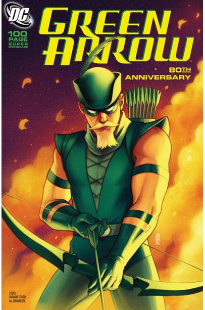 GREEN ARROW 80TH ANNIVERSARY 100-PAGE SUPER SPECTACULAR #1 CVR H JEN BARTEL 2000S VAR FIRST PRINTING
