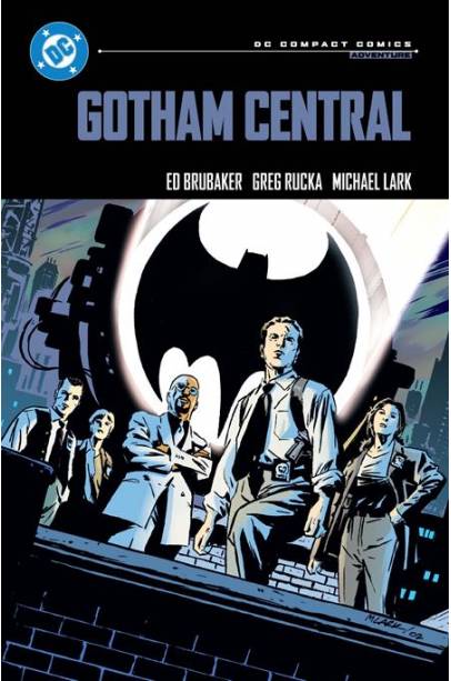 GOTHAM CENTRAL TP (DC COMPACT COMICS EDITION) WITH FREE BOOK COVER