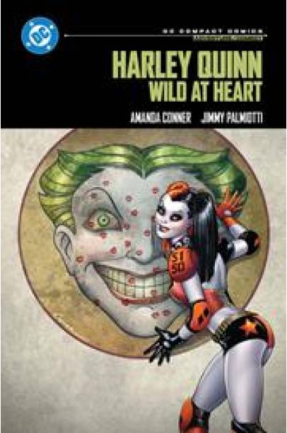HARLEY QUINN WILD AT HEART TP (DC COMPACT COMICS EDITION)