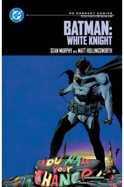 BATMAN WHITE KNIGHT TP (DC COMPACT COMICS EDITION) WITH FREE BOOK COVER BATMAN WHITE KNIGHT TP (DC COMPACT COMICS EDITION) WITH FREE BOOK COVER