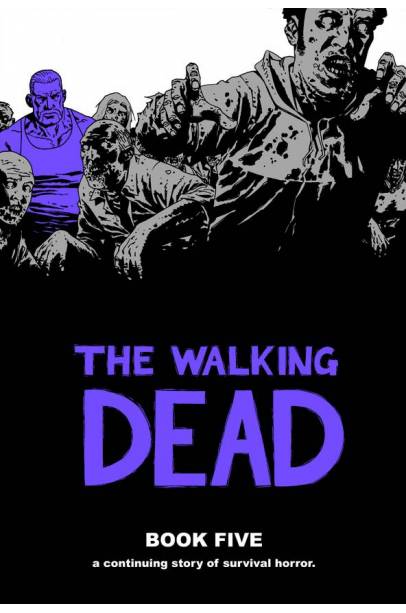 WALKING DEAD HC VOL 05