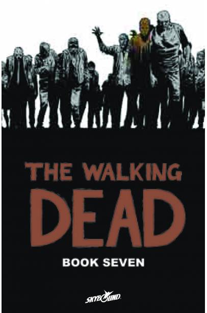 WALKING DEAD HC VOL 07