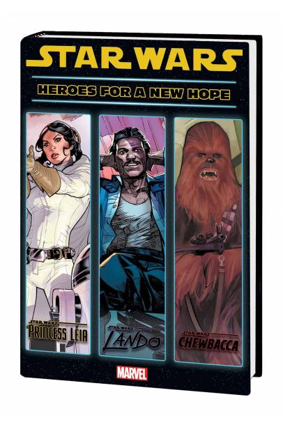 STAR WARS HEROES FOR NEW HOPE HC