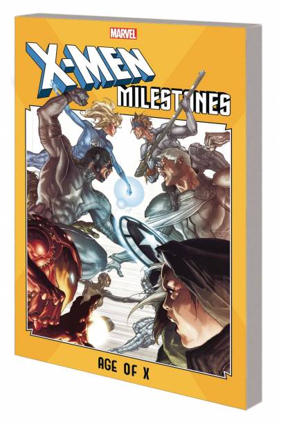 X-MEN MILESTONES TP AGE OF X